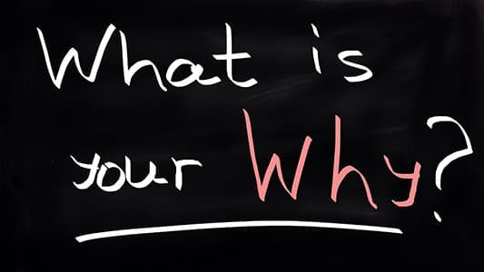what is your Why